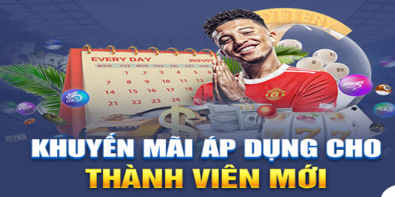 Chào mừng tân thủ với nhiều khuyến mãi mới.
